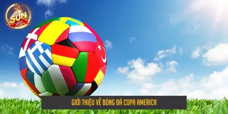 Giới thiệu về bóng đá Copa America